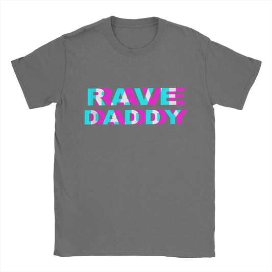 Casual Rave Daddy T-Shirts Men Round Collar 100% Cotton T Shirt  Short Sleeve Tees 4XL 5XL 6XL Clothes